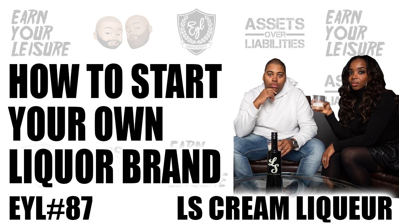 HOW TO START YOUR OWN LIQUOR BRAND Guapify Building Black Billionaires