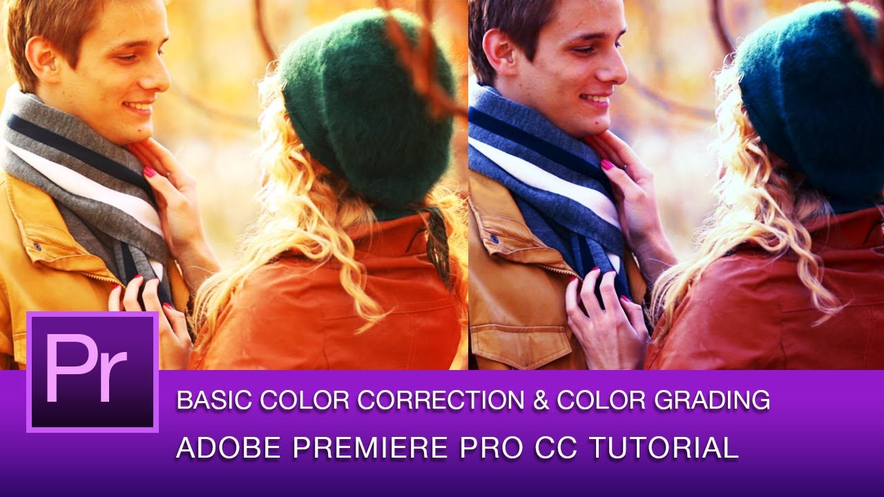 Premiere Pro Color Correction and Color Grading Tutorial | Adobe ...