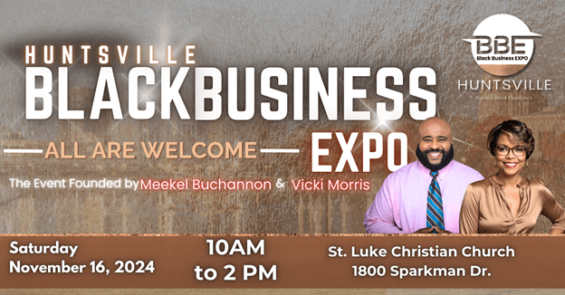 3 reasons you should check out the Black Business Expo in Huntsville